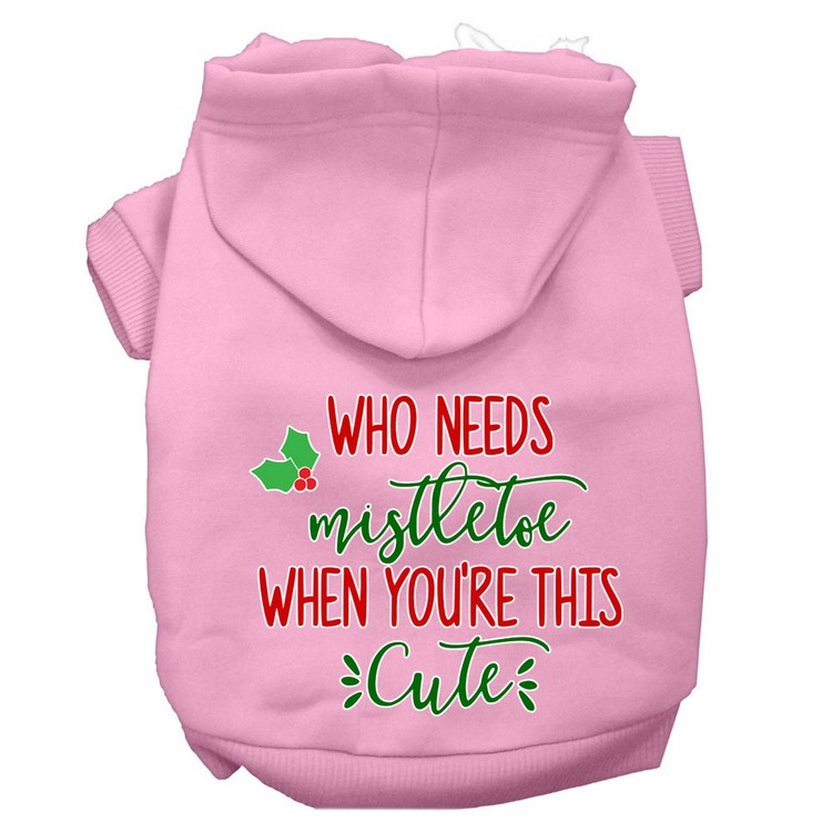 Who Needs Mistletoe Screen Print Dog Hoodie Light Pink M